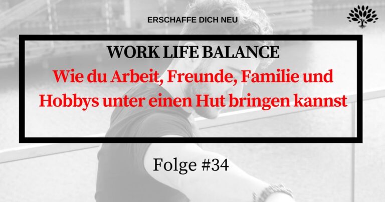Work life balance Folge 34