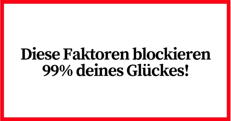 Folge 40: Diese Faktoren blockieren 99% deines Glückes!